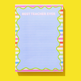 Wavy "Best Teacher Ever" Notepad