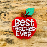 "Best Teacher Ever" Car Freshie
