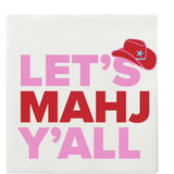 "Let's Mahj Y'all" Cocktail Napkins