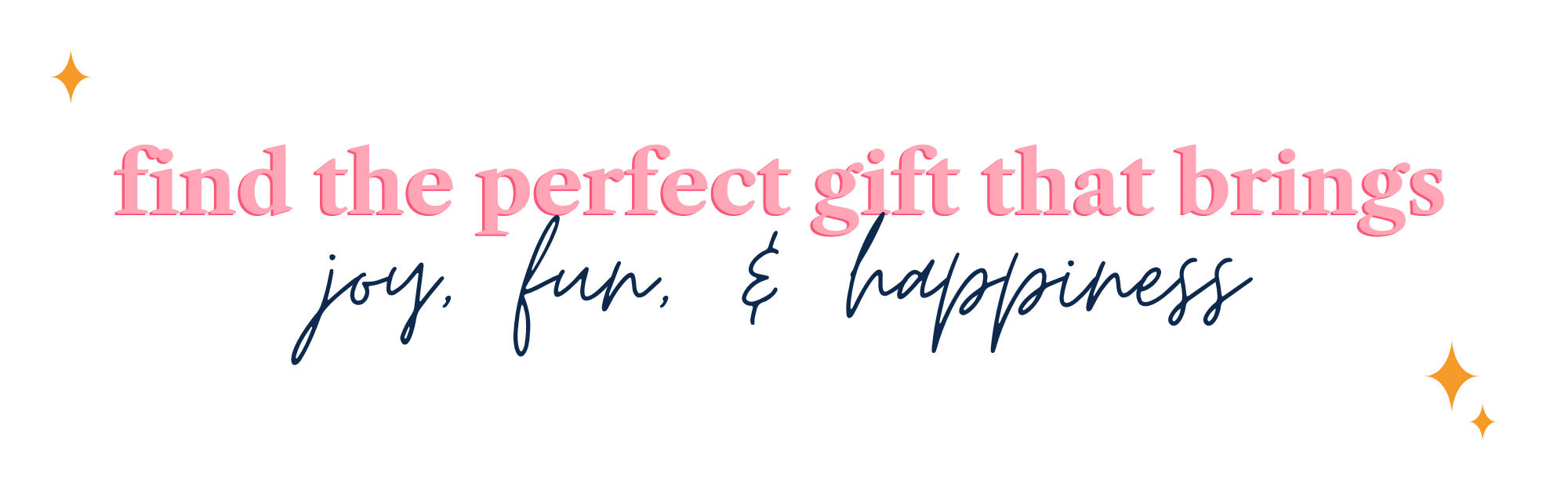 Find the perfect gift that brings joy fund and happiness