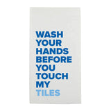 "Wash Your Hands Before You Touch My Tiles" Mahjong Towels