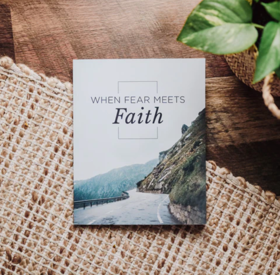 When Fear Meets Faith- MEN