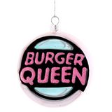 BURGER QUEEN ORNAMENT