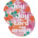 Joy Of The Lord Coasters