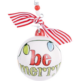 Be Merry Ornament