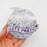 Disco Ball Let's Party Acrylic Ornament