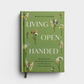 Living Open Handed: Devotions for Surrendering Control and Finding Joy in the Unexpected