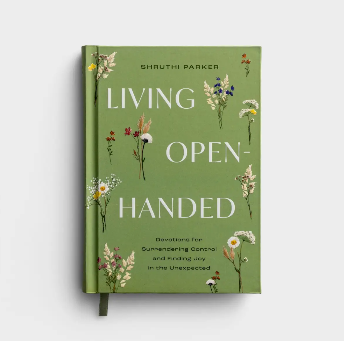 Living Open Handed: Devotions for Surrendering Control and Finding Joy in the Unexpected