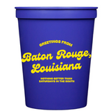 Greetings from Baton Rouge Stadium Cups