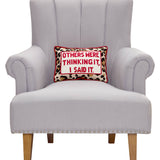 Others Were Thinking It Embroidered Pillow