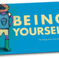 Being Yourself - Inspirational Book for Kids
